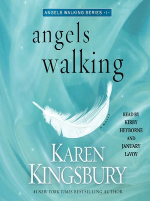 Angels Walking: Chasing Sunsets 2 by Karen Kingsbury Angels Walking: Chasing Sunsets 2 by Karen Kingsbury